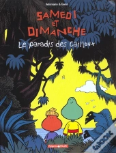 Samedi Et Dimanche Tome 1 : Le Paradis Des Cailloux