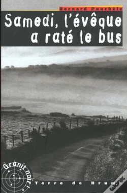 Capa do artigo Samedi, L'Eveque A Rate Le Bus