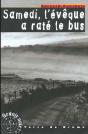 Samedi, L'Eveque A Rate Le Bus - Preview
