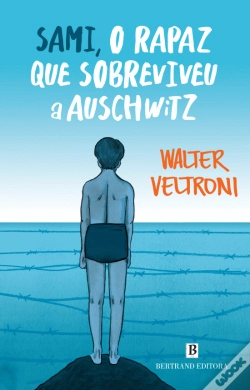 Capa do artigo Sami, o rapaz que sobreviveu a Auschwitz