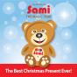 Sami The Magic Bear: The Best Christmas Present Ever! - Preview