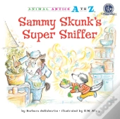Sammy Skunk'S Super Sniffer