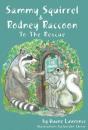 Sammy Squirrel & Rodney Raccoon To The Rescue - Preview
