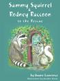 Sammy Squirrel & Rodney Raccoon: To The Rescue - Preview