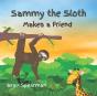 Sammy The Sloth Makes A Friend - Preview
