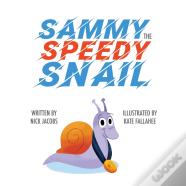 Sammy The Speedy Snail