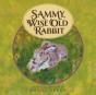 Sammy, Wise Old Rabbit - Preview