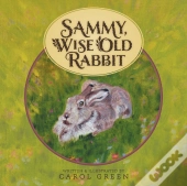 Sammy, Wise Old Rabbit