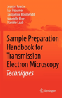 Sample Preparation Handbook For Transmission Electron Microscopy - Preview