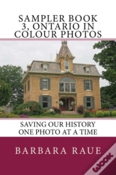 Sampler Book 3, Ontario In Colour Photos