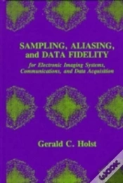 Capa do artigo Sampling, Aliasing, And Data Fidelity For Electronic Imaging Systems, Communications, And Data Acquisition