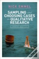 Sampling And Choosing Cases In Qualitative Research