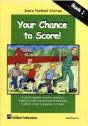Sam'S Football Stories - Your Chance To Score! (Book 1) - Preview