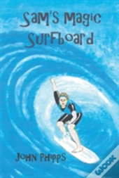 Sam'S Magic Surfboard