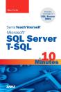 Sams Teach Yourself Microsoft Sql Server T-Sql In 10 Minutes - Preview