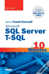 Sams Teach Yourself Microsoft Sql Server T-Sql In 10 Minutes