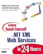 Sams Teach Yourself .Net Xml Web Services In 24 Hours - Preview