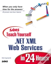 Capa do artigo Sams Teach Yourself .Net Xml Web Services In 24 Hours