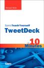 Sams Teach Yourself Tweetdeck In 10 Minutes - Preview