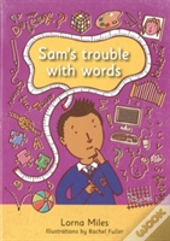 Sam'S Trouble With Words