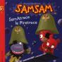 Samsam T.17; Samatroce Le Piratroce - Preview