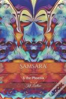 Samsara & The Phoenix