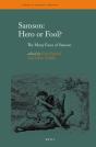 Samson: Hero Or Fool? - Preview