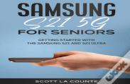 Samsung Galaxy S21 5g For Seniors