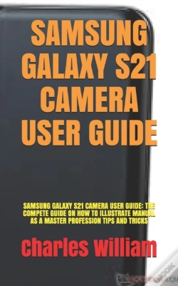 Capa do artigo Samsung Galaxy S21 Camera User Guide