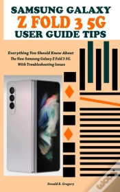 Capa do artigo Samsung Galaxy Z Fold 3 5g User Guide Tips