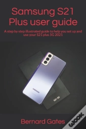 Samsung S21 Plus User Guide