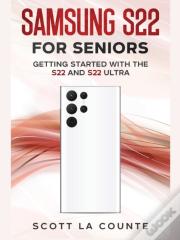 Samsung S22 For Seniors
