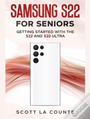 Capa do artigo Samsung S22 For Seniors