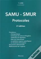 Samu-Smur : Les Protocoles (3e Édition)