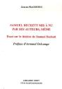 Samuel Beckett Mis À Nu Par Ses Auteurs, Même ; Essai Sur Le Théâtre De Samuel Beckett - Preview