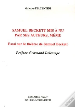 Capa do artigo Samuel Beckett Mis À Nu Par Ses Auteurs, Même ; Essai Sur Le Théâtre De Samuel Beckett