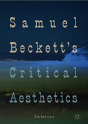 Samuel Beckett'S Critical Aesthetics - Preview