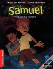 Samuel ; Chasse À L'Ombre