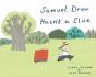 Samuel Drew Hasn'T A Clue - Preview