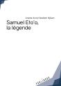 Samuel Eto'O, La Légende - Preview