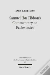 Samuel Ibn Tibbon'S Commentary On Ecclesiastes