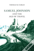 Samuel Johnson And The Age Of Travel
