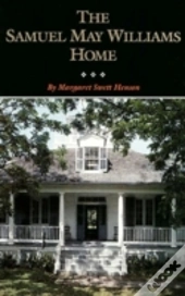 Samuel May Williams Home