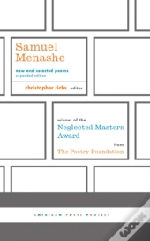Samuel Menashe: New And Selected Poems
