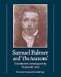 Samuel Palmer And 'The Ancients' - Preview