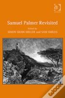Samuel Palmer Revisited