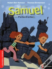 Samuel ; Partie D'Enfer !