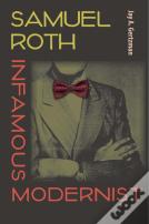 Samuel Roth, Infamous Modernist