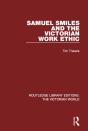 Samuel Smiles And The Victorian Work Ethic - Preview