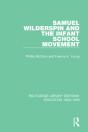 Samuel Wilderspin And The Infant School Movement - Preview